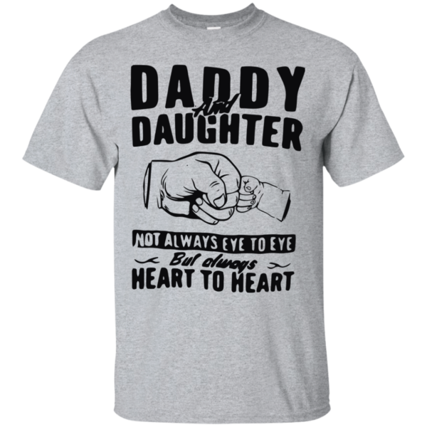 image 367 600x600px Daddy and Daughter Not Always Eye To Eye T Shirt, Hoodies