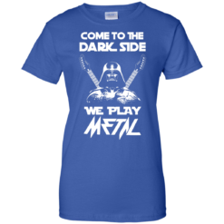 image 896 247x247px Star Wars: Come To The Dark Side We Play Metal T Shirt