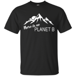 There is no Plannet B - Custom Ultra Cotton - Black