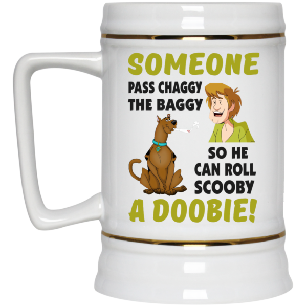 image 68 600x600px Scooby Doo Mug: Someone Pass Chaggy The Baggy Mug Cofee