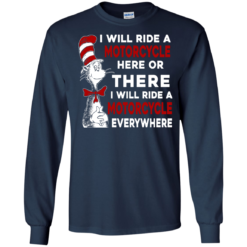 image 575 247x247px I Will Ride A Motorcycle Here Or There Or Everywhere T Shirts, Hoodies