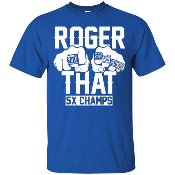 image 688 600x600px Roger That 5x Champs Brady Rrolls Goodell T Shirts