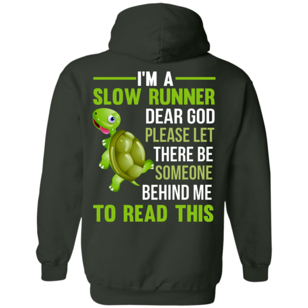 image 1047 600x600px I'm a slow runner let there be someone behind me to read this t shirts