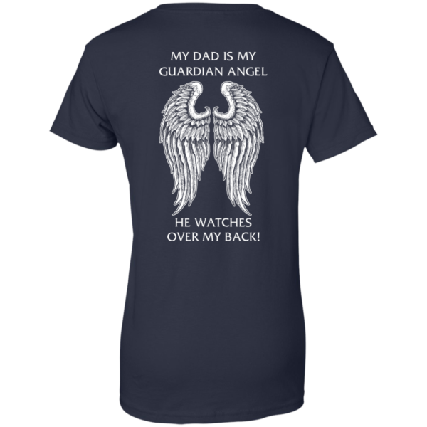 image 363 600x600px My Dad Is My Guardian Angel He Watches Over My Back T Shirts, Hoodies