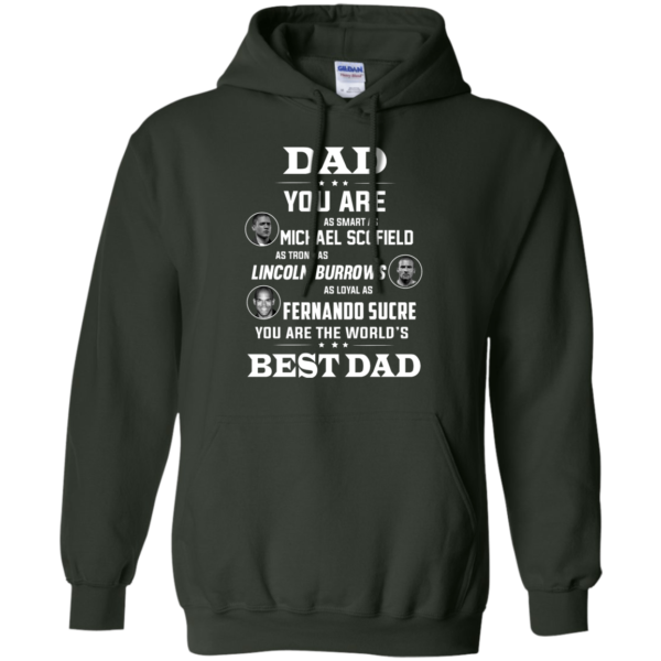 image 404 600x600px Dad you are smart as Michael strong as Lincoln loyal as Fernando t shirts, hoodies