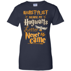 image 608 247x247px Hairstylist Because My Hogwarts Letter Never Came T Shirts, Hoodies, Tank