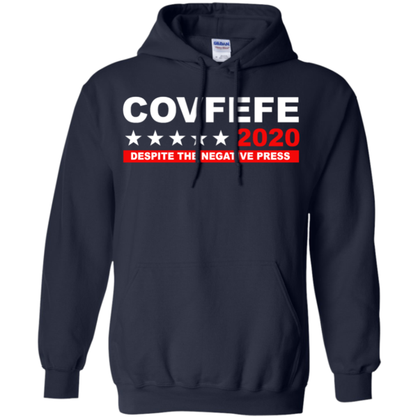 image 877 600x600px Covfefe 2020 Despite The Negative Press T Shirts, Hoodies