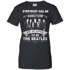 Everybody Has An Addiction Mine Just Happens To Be The Beatles T Shirts, Hoodies image image 910 247x247px Everybody Has An Addiction Mine Just Happens To Be The Beatles T Shirts, Hoodies