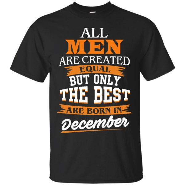 image 24 600x600px Jordan: All men are created equal but only the best are born in December t shirts