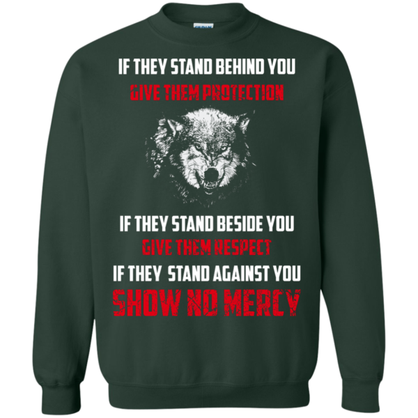 image 263 600x600px If They Stand Behind You Give Them Protection If They Stand Beside You Give Them Respect T Shirts