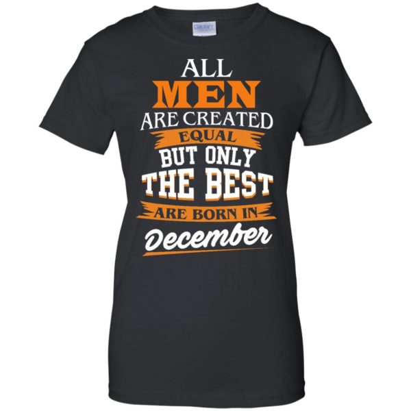 image 33 600x600px Jordan: All men are created equal but only the best are born in December t shirts
