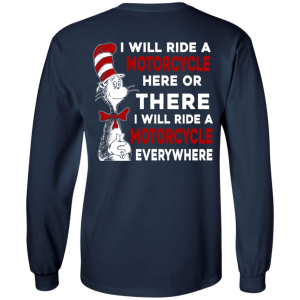 image 61 600x600px I Will Ride A Motorcycle Here Or There I Will Ride Everywhere T Shirts, Hoodies
