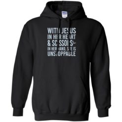 image 176 247x247px With Jesus In Her Heart & Scissors In Her Hand She Is Unstoppable T Shirts, Tank Top