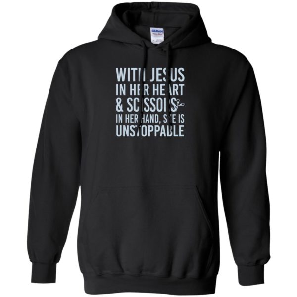 image 176 600x600px With Jesus In Her Heart & Scissors In Her Hand She Is Unstoppable T Shirts, Tank Top