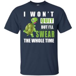 image 338 247x247px Running Turtle Shirt: I Won't Quit But I'll Swear The Whole Time T Shirts, Hoodies