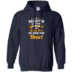 image 596 247x247px A Daughter May Outgrow Your Lap But She Will Never Out Grow Your Heart T Shirts, Tank