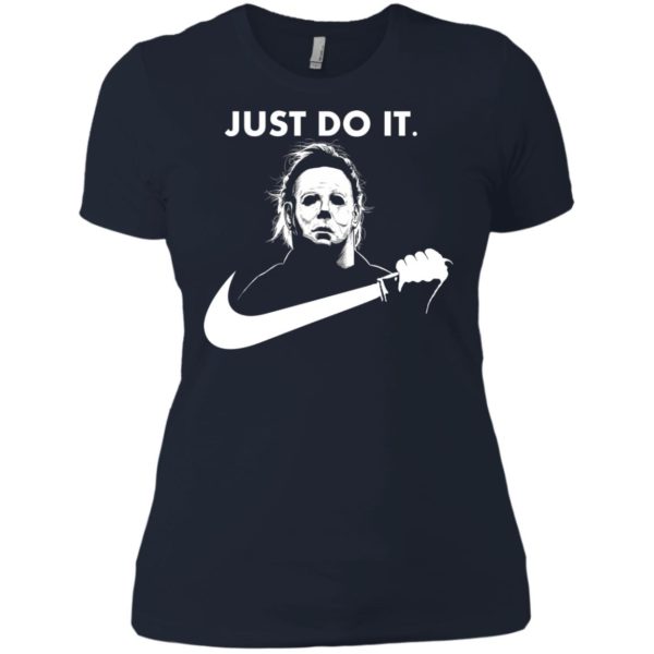 image 112 600x600px Michael Myers Just Do It Halloween T Shirts, Hoodies, Tank Top