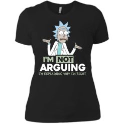 image 18 247x247px Rick and Morty: I'm Not Arguing I'm Explaining Why I'm Right T Shirts, Hoodies, Tank