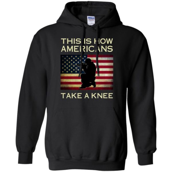 image 922 600x600px This Is How Americans Americans Take A Knee T Shirts, Hoodies, Tank