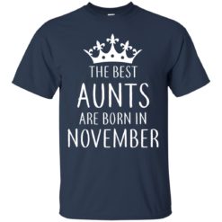 image 121 247x247px The Best Aunts Are Born In November T Shirts, Hoodies, Tank