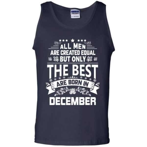 image 1211 600x600px Jason Statham All Men Are Created Equal The Best Are Born In December T Shirts
