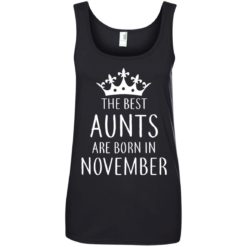 image 126 247x247px The Best Aunts Are Born In November T Shirts, Hoodies, Tank