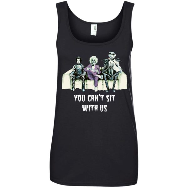 image 1280 600x600px Beetlejuice, Edward, Jack: You can’t sit with us t shirt, hoodies, tank top