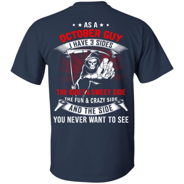 image 510 600x600px As a October guy I have 3 sides shirt