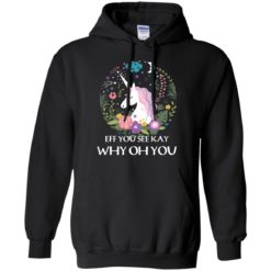 image 617 247x247px Unicorn: Eff You See Kay Why Oh You T Shirts, Hoodies, Tank