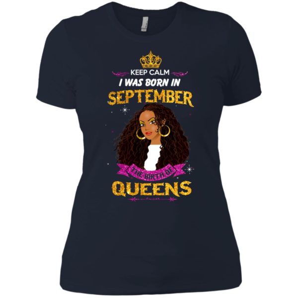 image 828 600x600px Keep Calm I Was Born In September The Birth Of Queens T Shirts, Tank Top