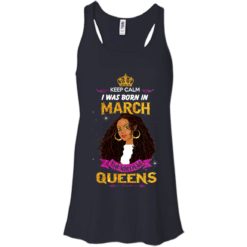 image 876 247x247px Keep Calm I Was Born In March The Birth Of Queens T Shirts, Tank Top