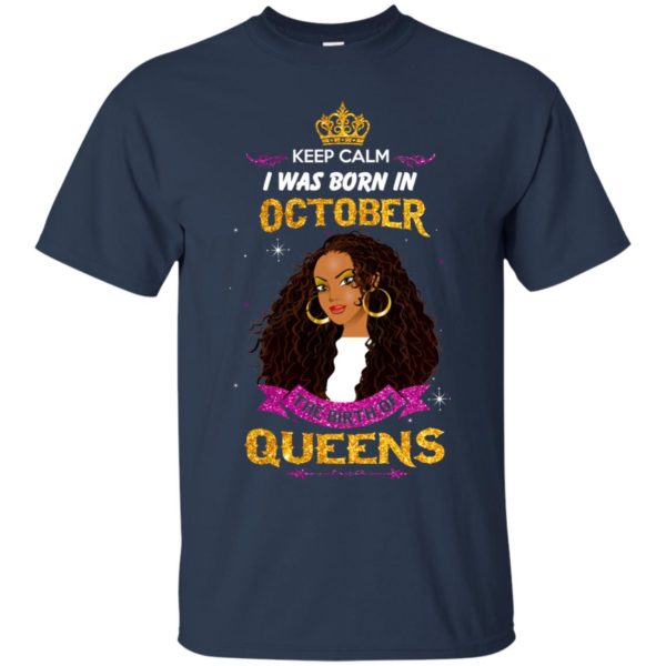 image 978 600x600px Keep Calm I Was Born In October The Birth Of Queens T Shirts, Tank Top