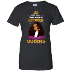image 986 247x247px Keep Calm I Was Born In October The Birth Of Queens T Shirts, Tank Top