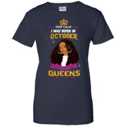 image 987 247x247px Keep Calm I Was Born In October The Birth Of Queens T Shirts, Tank Top