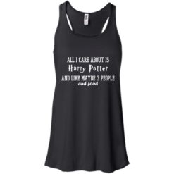 image 281 247x247px All I care about is Harry Potter and maybe 3 people and food t shirt