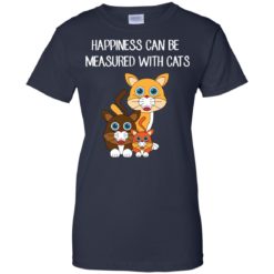 image 417 247x247px Happiness can be measured with cats t shirts, hoodies, tank