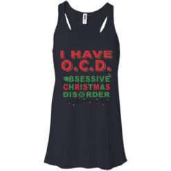 image 465 247x247px I Have OCD Obsessive Christmas Disorder T Shirts, Hoodies, Tank