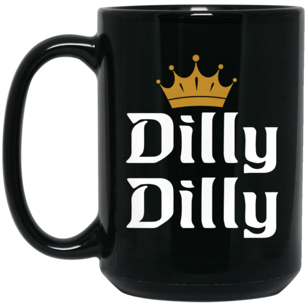 image 1 600x600px Dilly Dilly Crown Coffee Mug
