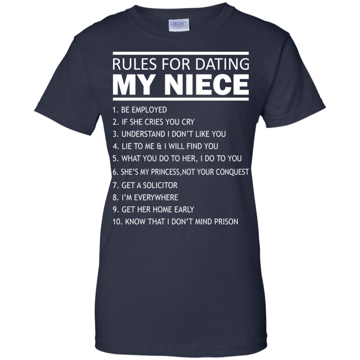 Rules For Dating My Niece T-Shirts, Sweatshirt, Tank Top