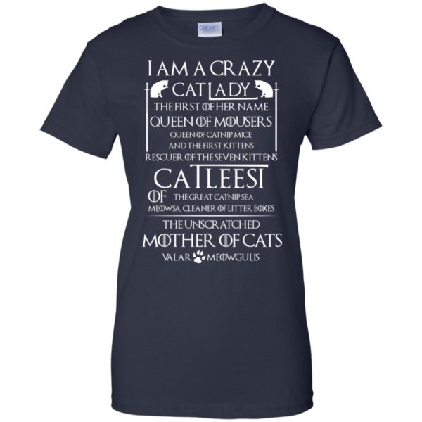 image 70 600x600px Game Of Thrones: I Am A Crazy Cat Lady T Shirts, Tank Top, Sweatshirt