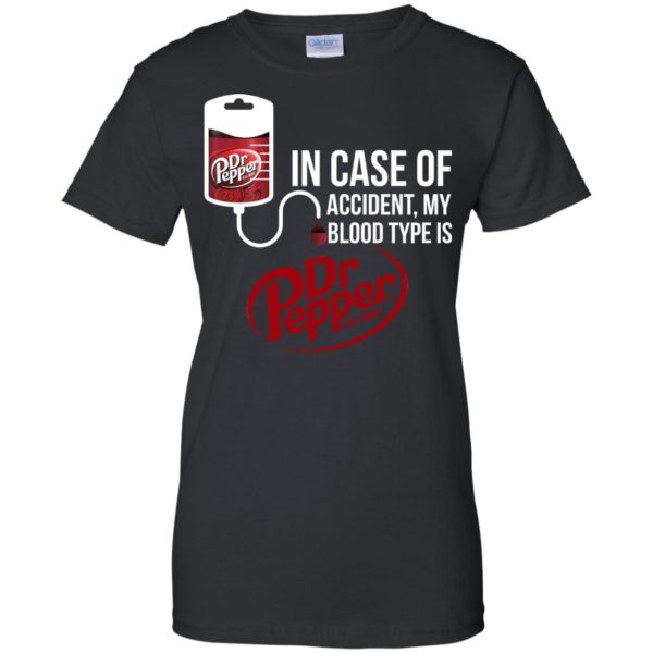 image 105 600x600px In Case Of Accident My Blood Type Is Dr Pepper T Shirts