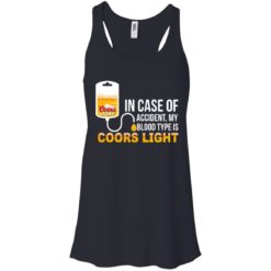 image 194 247x247px In Case Of Accident My Blood Type Is Coors Light T Shirts, Hoodies
