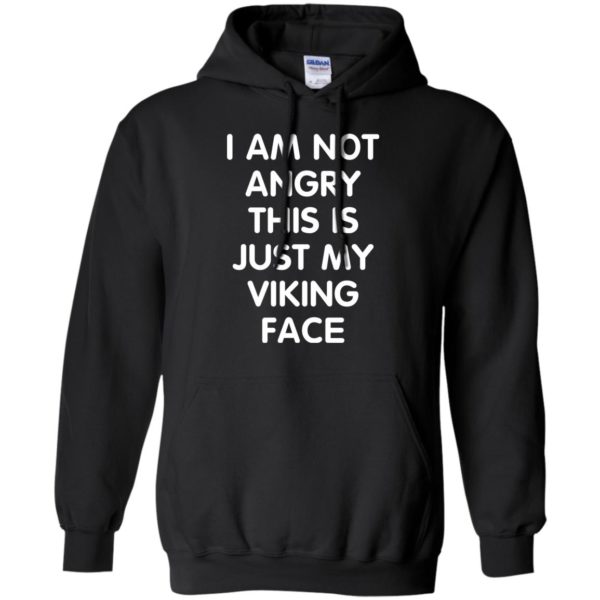 image 435 600x600px I Am Not Angry This Is Just My Viking Face T Shirts, Hoodies, Tank Top