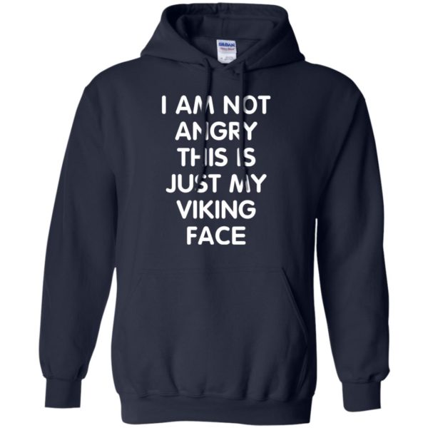 image 436 600x600px I Am Not Angry This Is Just My Viking Face T Shirts, Hoodies, Tank Top