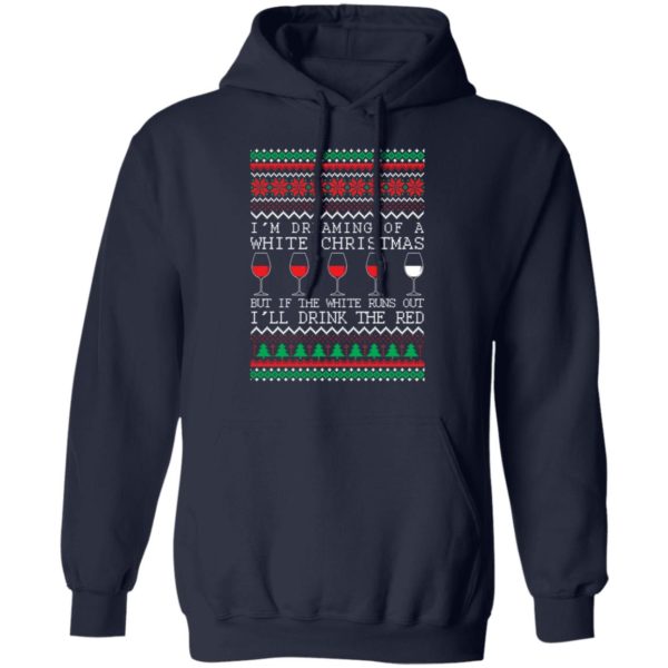 redirect 1325 1 600x600px I'm Dreaming Of A White Christmas But If The White Runs Out I'll Drink The Red Christmas Shirt