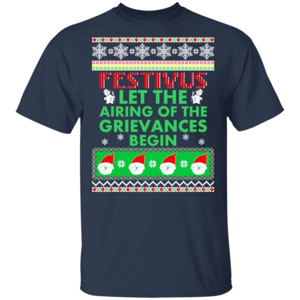 redirect 1370 600x600px Festivus Airing of the grievances begin Non Christmas Shirt