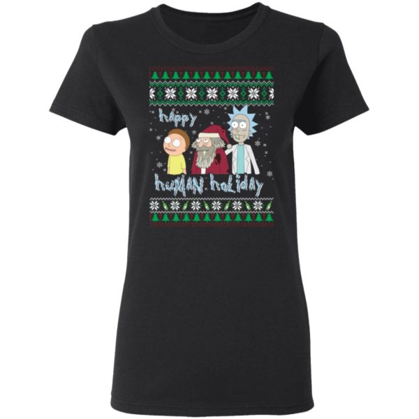 redirect 1391 600x600px Happy Human Holiday Rick And Morty Christmas Shirt