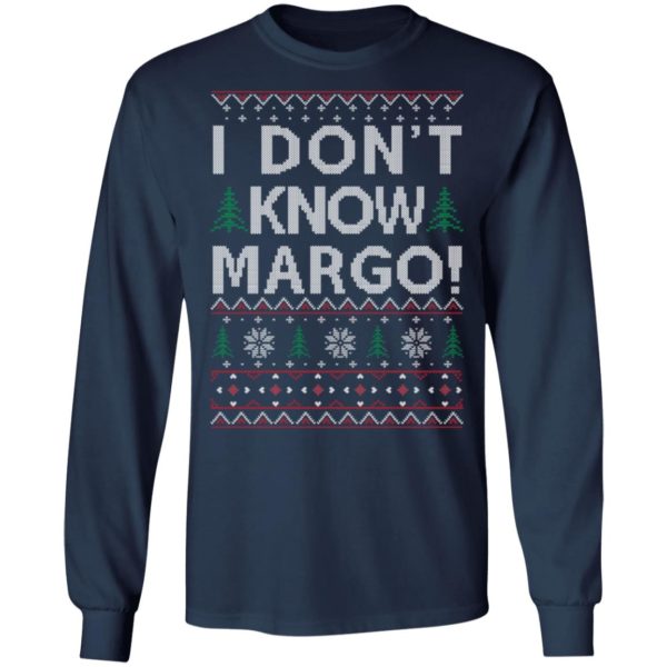 redirect 1482 600x600px I Dont Know Margo Christmas Shirt