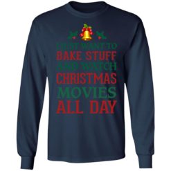 redirect 1542 247x247px I Just Want To Bake Stuff And Watch Christmas Movies All Day Shirt