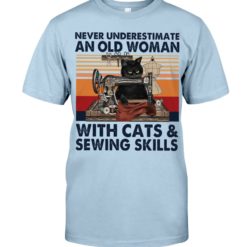 regular 4495 247x247px Never Underestimate An Old Woman With Cats And Sewing Skills Shirt
